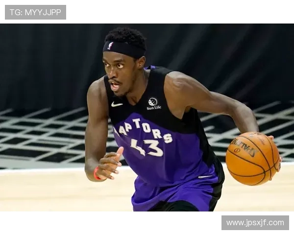 帕斯卡尔西亚卡姆：从潜力新星到NBA全明星的辉煌之路